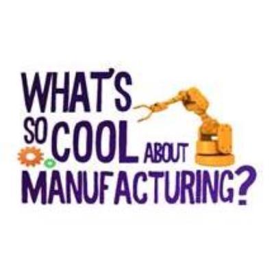 What's So Cool About Manufacturing